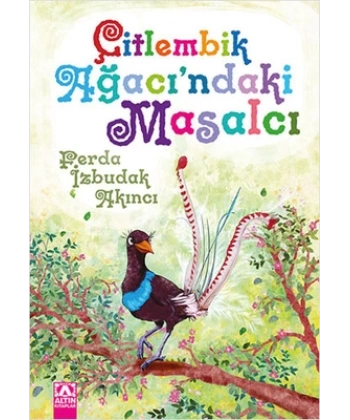 Çitlembik Ağacındaki Masalcı