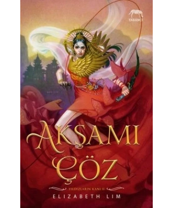 Akşamı Çöz - Yıldızların Kanı Serisi 2. Kitap