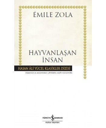HAYVANLAŞAN İNSAN (EMİLE ZOLA)