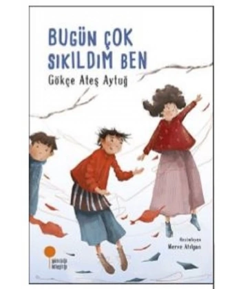 Bugün Çok Sıkıldım Ben