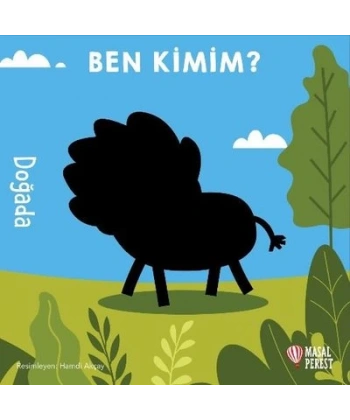 Ben Kimim? Doğada