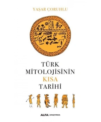 Türk Mitolojisinin Kısa Tarihi
