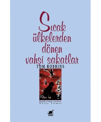 Sıcak Ülkelerden Dönen Vahşi Sakatlar