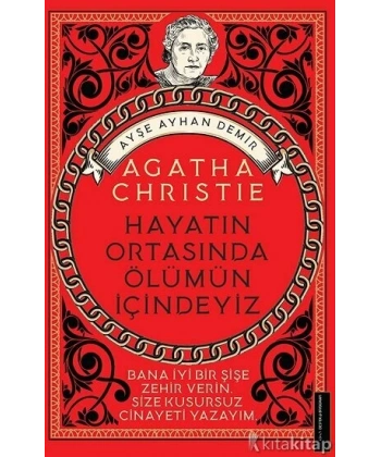 Agatha Christie - Hayatın Ortasında Ölümün İçindeyiz