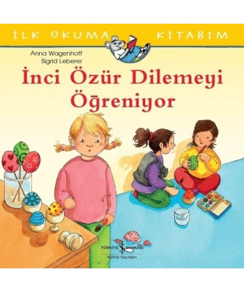 İnci Özür Dilemeyi Öğreniyor