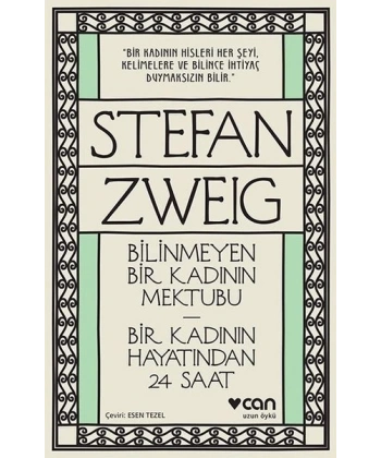 Bilinmeyen Bir Kadının Mektubu - Bir Kadının Hayatından 24 Saat