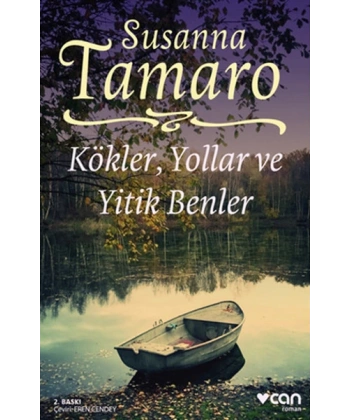 Kökler, Yollar ve Yitik Benler