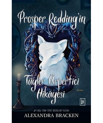 Prosper Redding in Tüyler Ürpertici Hikâyesi