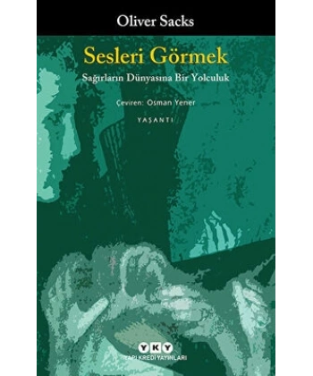 Sesleri Görmek Sağırların Dünyasına Bir Yolculuk