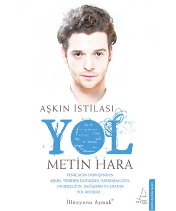 Aşkın İstilası Yol