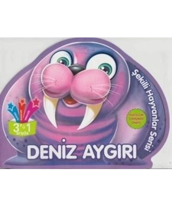 Şekilli Hayvanlar Serisi - Deniz Aygırı