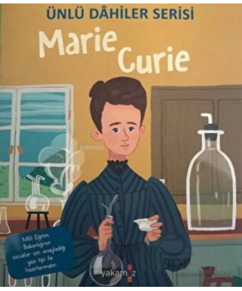 Ünlü Dahiler Serisi - Marie Curie