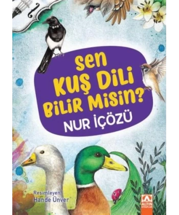 Sen Kuş Dili Bilir Misin? (Ciltli)