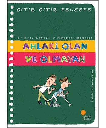 Ahlaki Olan ve Olmayan - Çıtır Çıtır Felsefe 26