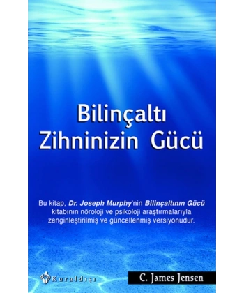 Bilinçaltı Zihninizin Gücü