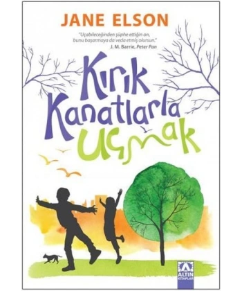 Kırık Kanatlarla Uçmak