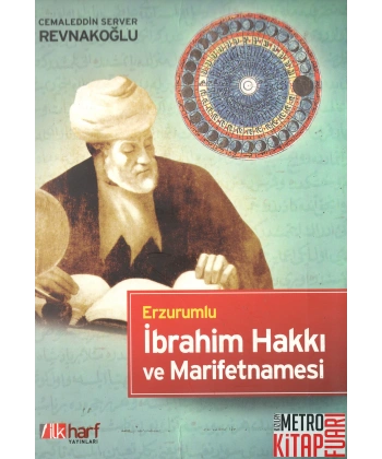 Erzurumlu İbrahim Hakkı ve Marifetnamesi
