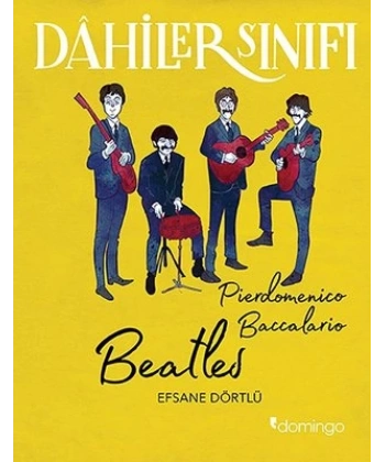 Beatles - Dahiler Sınıfı