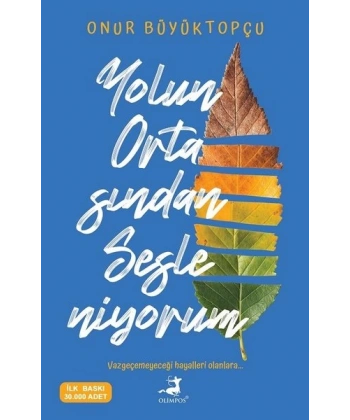 Yolun Ortasından Sesleniyorum