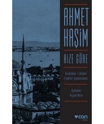 Bize Göre (Açıklamalı Orjinal Metin)