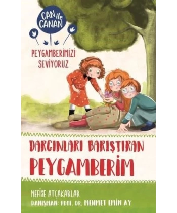 Dargınları Barıştıran Peygamberim - Can İle Canan Peygamberimizi Seviyoruz