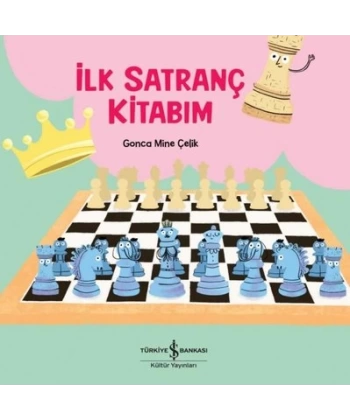 İlk Satranç Kitabım