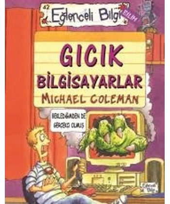 Gıcık Bilgisayarlar-Eğlenceli Bilgi 42