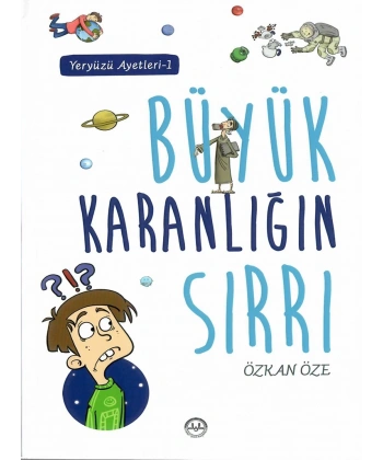 Yeryüzü Ayetleri 1 Büyük Karanlığın Sırrı