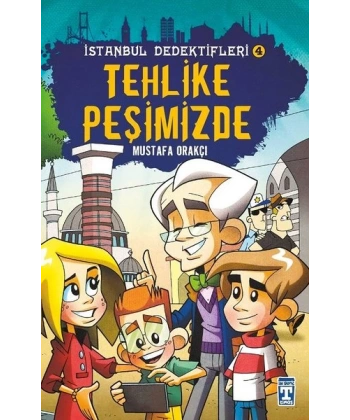 İstanbul Dedektifleri 4 - Tehlike Peşimizde