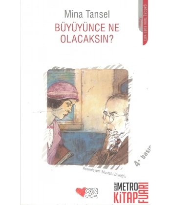 Büyüyünce Ne Olacaksın?