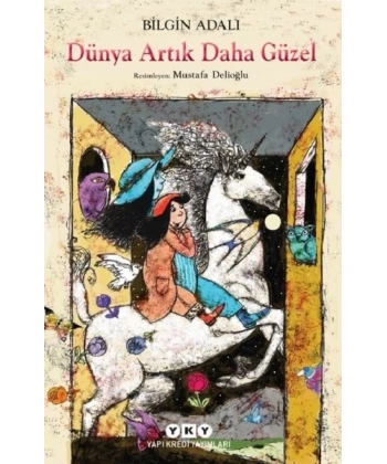 Dünya Artık Daha Güzel