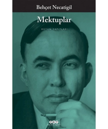 Mektuplar - Bütün Yapıtları