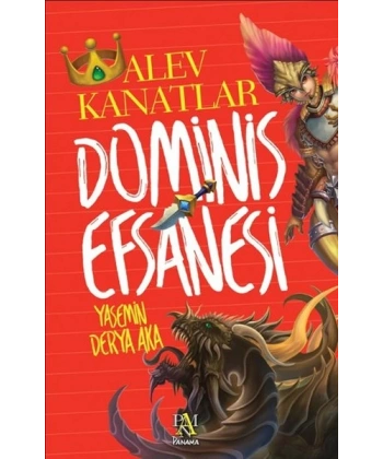 Dominis Efsanesi: Alev Kanatlar