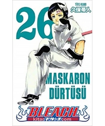 Bleach 26. Cilt - Maskaron Dürtüsü