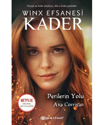 Perilerin Yolu - Winx Efsanesi Kader (Ciltli)