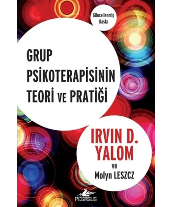 Grup Psikoterapisinin Teori ve Pratiği