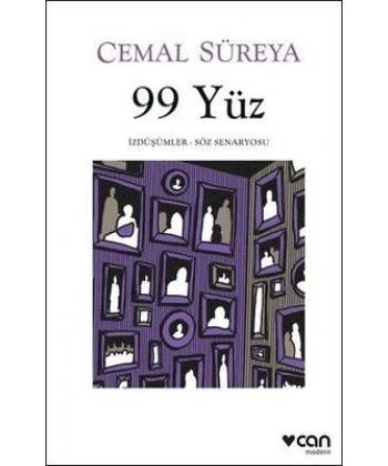 99 Yüz: İzdüşümler / Söz Senaryosu