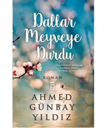 Dallar Meyveye Durdu