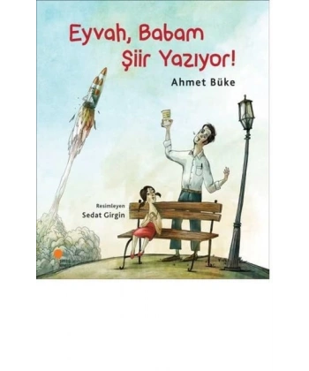 Eyvah, Babam Şiir Yazıyor!