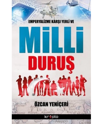Emperyalizme Karşı Yerli ve Milli Duruş