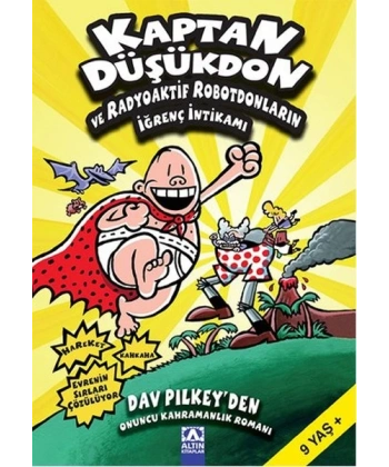 Kaptan Düşükdon ve Radyoaktif Robotdonların İğrenç İntikamı 10. Kitap