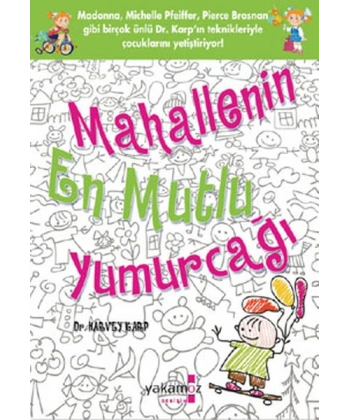 Mahallenin En Mutlu Yumurcağı