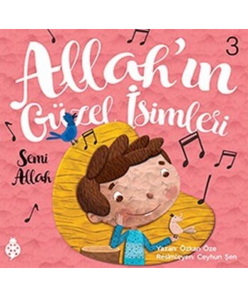 Allahın Güzel İsimleri 3 - Semi