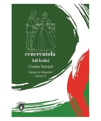 Cenerentola (Kül Kedisi) İtalyanca Seviye 2