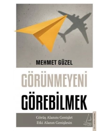 Görünmeyeni Görebilmek