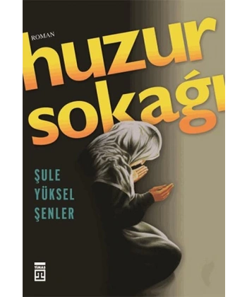 Huzur Sokağı