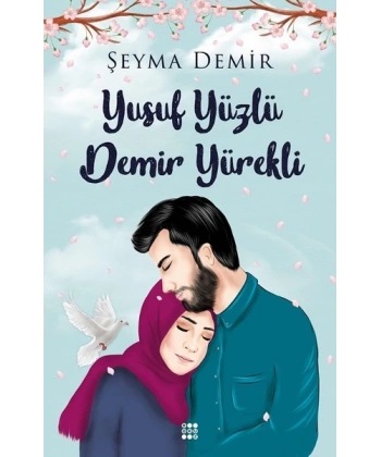 Yusuf Yüzlü Demir Yürekli