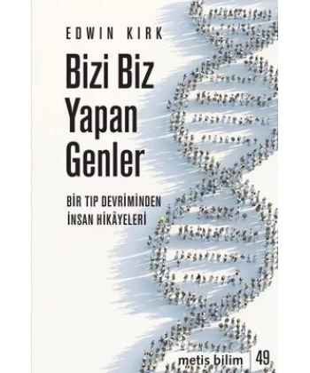 Bizi Biz Yapan Genler