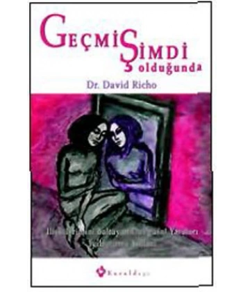 Geçmiş Şimdi Olduğunda