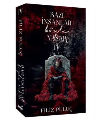 Bazı İnsanlar Böyle Yaşar 4 - (Ciltli)